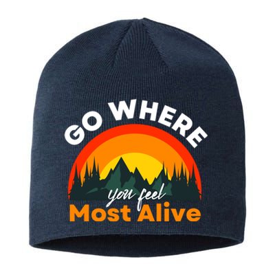 Go Where You Feel Most Alive Sunset Nature Sustainable Beanie