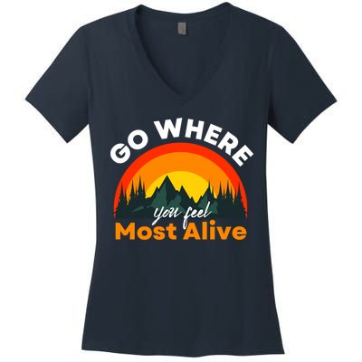 Go Where You Feel Most Alive Sunset Nature Women's V-Neck T-Shirt