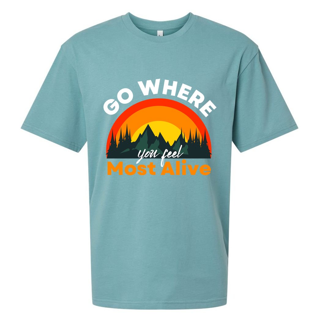 Go Where You Feel Most Alive Sunset Nature Sueded Cloud Jersey T-Shirt