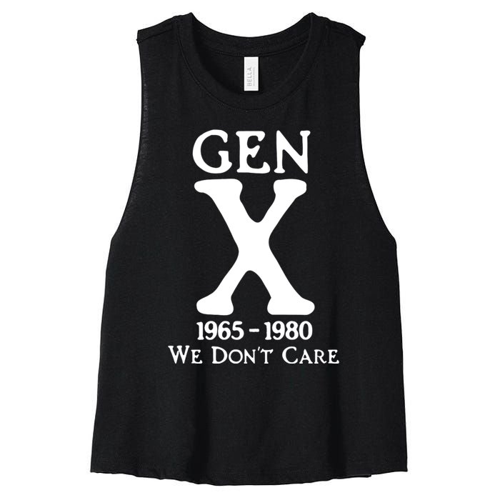 Gen X 1965 1980 We DonT Care Women's Racerback Cropped Tank