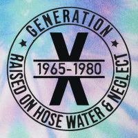Generation X 1965 1980 Raised On Hose Water And Neglect Legacy Tie Dye Trucker Hat