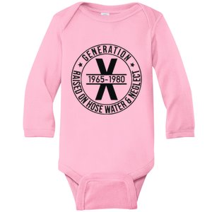 Generation X 1965 1980 Raised On Hose Water And Neglect Baby Long Sleeve Bodysuit