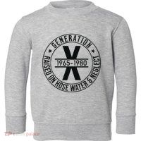 Generation X 1965 1980 Raised On Hose Water And Neglect Toddler Sweatshirt