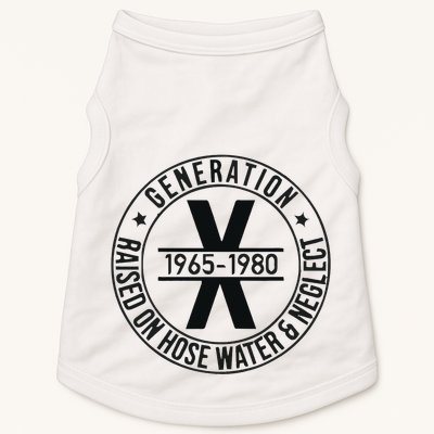 Generation X 1965 1980 Raised On Hose Water And Neglect Doggie Tank