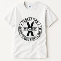 Generation X 1965 1980 Raised On Hose Water And Neglect Tall T-Shirt