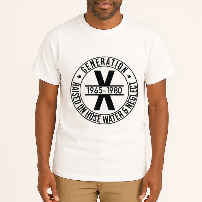 Generation X 1965 1980 Raised On Hose Water And Neglect Tall T-Shirt