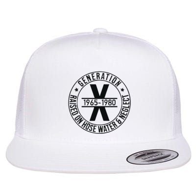 Generation X 1965 1980 Raised On Hose Water And Neglect Flatbill Hat