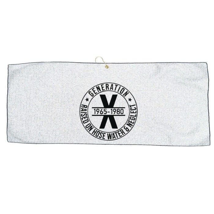 Generation X 1965 1980 Raised On Hose Water And Neglect Large Microfiber Waffle Golf Towel