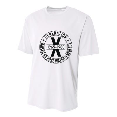 Generation X 1965 1980 Raised On Hose Water And Neglect Youth Performance Sprint T-Shirt