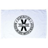 Generation X 1965 1980 Raised On Hose Water And Neglect Microfiber Hand Towel