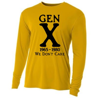 Gen X 1965 1980 We DonT Care Cooling Performance Long Sleeve Crew