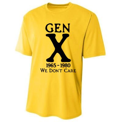 Gen X 1965 1980 We DonT Care Performance Sprint T-Shirt