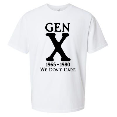 Gen X 1965 1980 We DonT Care Sueded Cloud Jersey T-Shirt