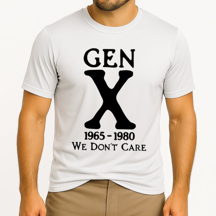 Gen X 1965 1980 We DonT Care Cooling Performance Crew T-Shirt