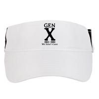 Gen X 1965 1980 We DonT Care Adult Drive Performance Visor