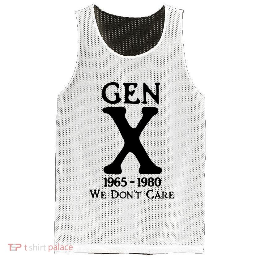 Gen X 1965 1980 We DonT Care Mesh Reversible Basketball Jersey Tank