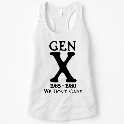 Gen X 1965 1980 We DonT Care Womens Tank Top