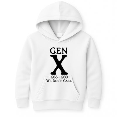 Gen X 1965 1980 We DonT Care Kids Hoodie