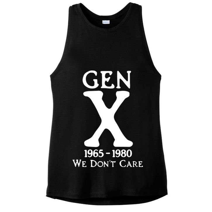 Gen X 1965 1980 We DonT Care Ladies PosiCharge Tri-Blend Wicking Tank