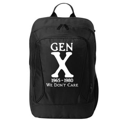 Gen X 1965 1980 We DonT Care City Backpack