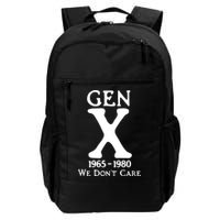 Gen X 1965 1980 We DonT Care Backpack