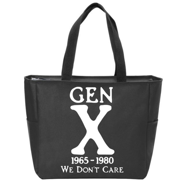 Gen X 1965 1980 We DonT Care Zip Tote Bag