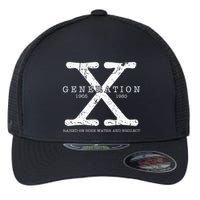 Generation X 1965 1980 Raised On Hose Water And Neglect Flexfit Unipanel Trucker Cap