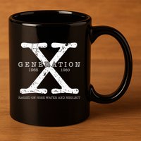 Generation X 1965 1980 Raised On Hose Water And Neglect 11oz C Handle Ceramic Mug