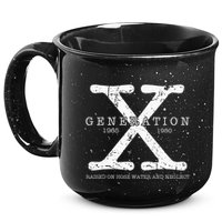 Generation X 1965 1980 Raised On Hose Water And Neglect 15oz Campfire Ceramic Mug