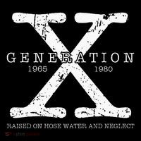 Generation X 1965 1980 Raised On Hose Water And Neglect Cooling Performance Long Sleeve Crew
