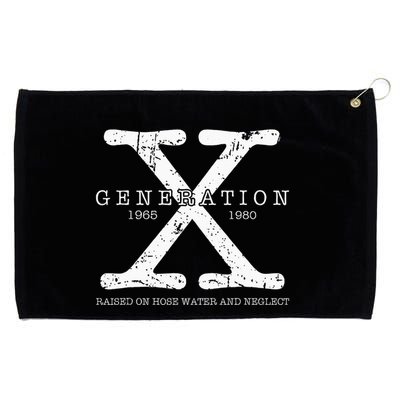 Generation X 1965 1980 Raised On Hose Water And Neglect Grommeted Golf Towel