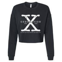 Generation X 1965 1980 Raised On Hose Water And Neglect Cropped Pullover Crew