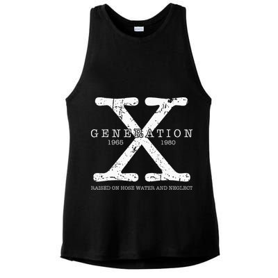Generation X 1965 1980 Raised On Hose Water And Neglect Ladies PosiCharge Tri-Blend Wicking Tank