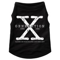 Generation X 1965 1980 Raised On Hose Water And Neglect Doggie Tank