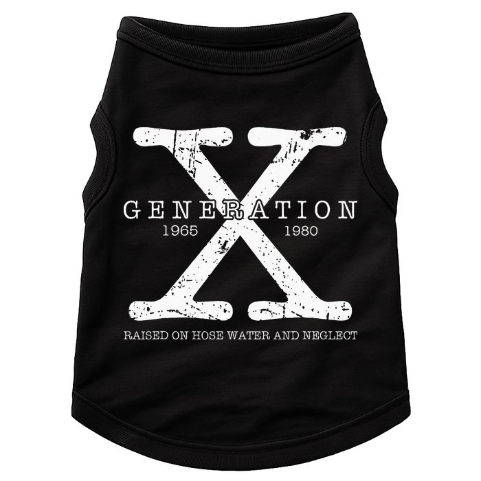 Generation X 1965 1980 Raised On Hose Water And Neglect Doggie Tank