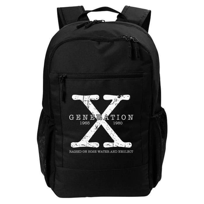 Generation X 1965 1980 Raised On Hose Water And Neglect Backpack