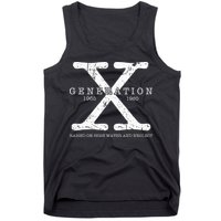 Generation X 1965 1980 Raised On Hose Water And Neglect Tank Top