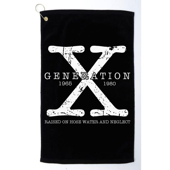Generation X 1965 1980 Raised On Hose Water And Neglect Golf Towel