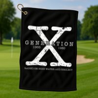 Generation X 1965 1980 Raised On Hose Water And Neglect Golf Towel