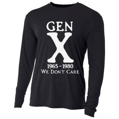 Gen X 1965 1980 We Dont Care Gift Cooling Performance Long Sleeve Crew