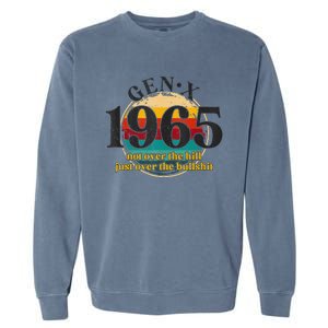 Gen X 1965 Generation X Not Over The Hill Garment-Dyed Sweatshirt