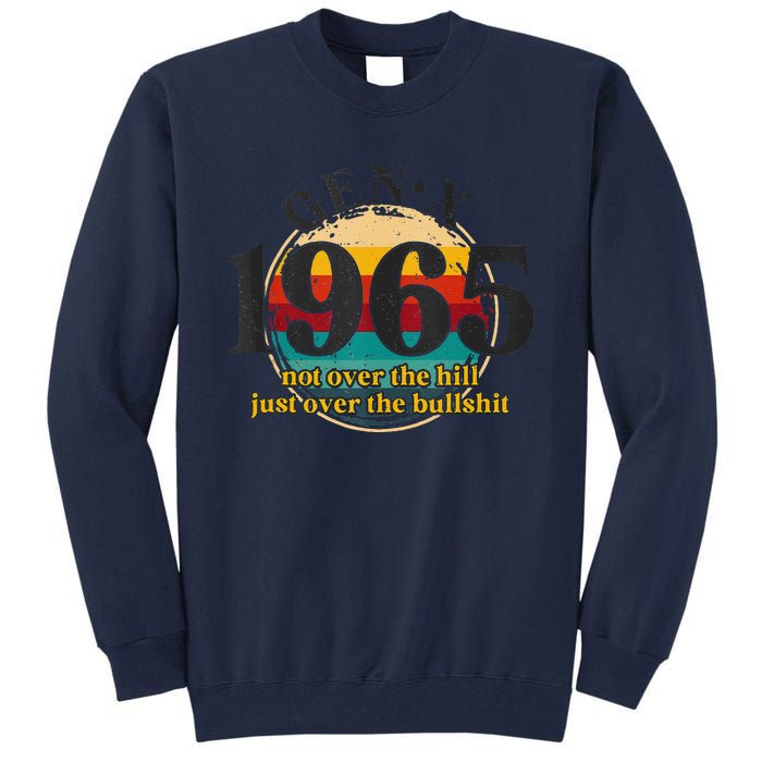 Gen X 1965 Generation X Not Over The Hill Tall Sweatshirt