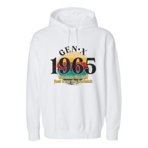 Gen X 1965 Generation X Not Over The Hill Garment-Dyed Fleece Hoodie