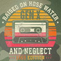 Gen X 1969 Edition Raised On Hose Water And Neglect Legacy Tie Dye Trucker Hat