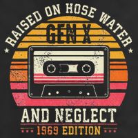 Gen X 1969 Edition Raised On Hose Water And Neglect Cool Comfort Performance Bucket Hat