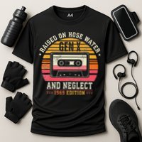 Gen X 1969 Edition Raised On Hose Water And Neglect Performance Shirt