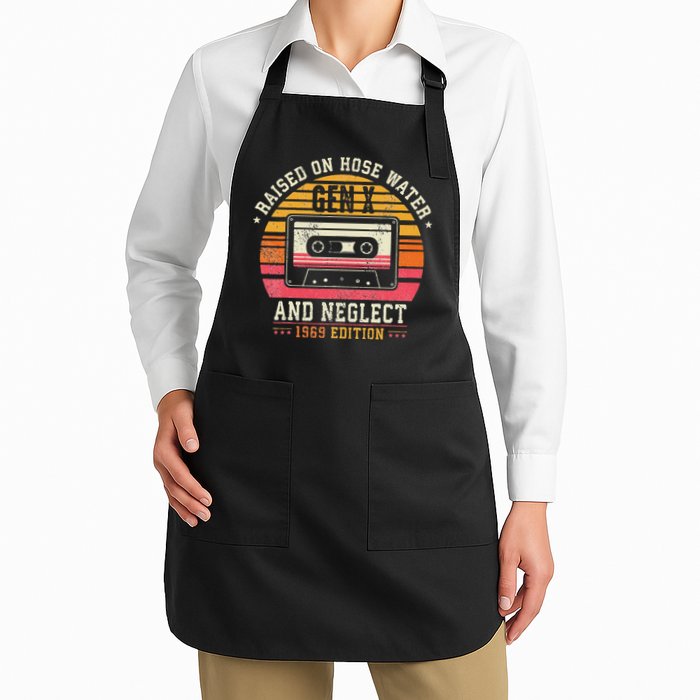Gen X 1969 Edition Raised On Hose Water And Neglect Apron