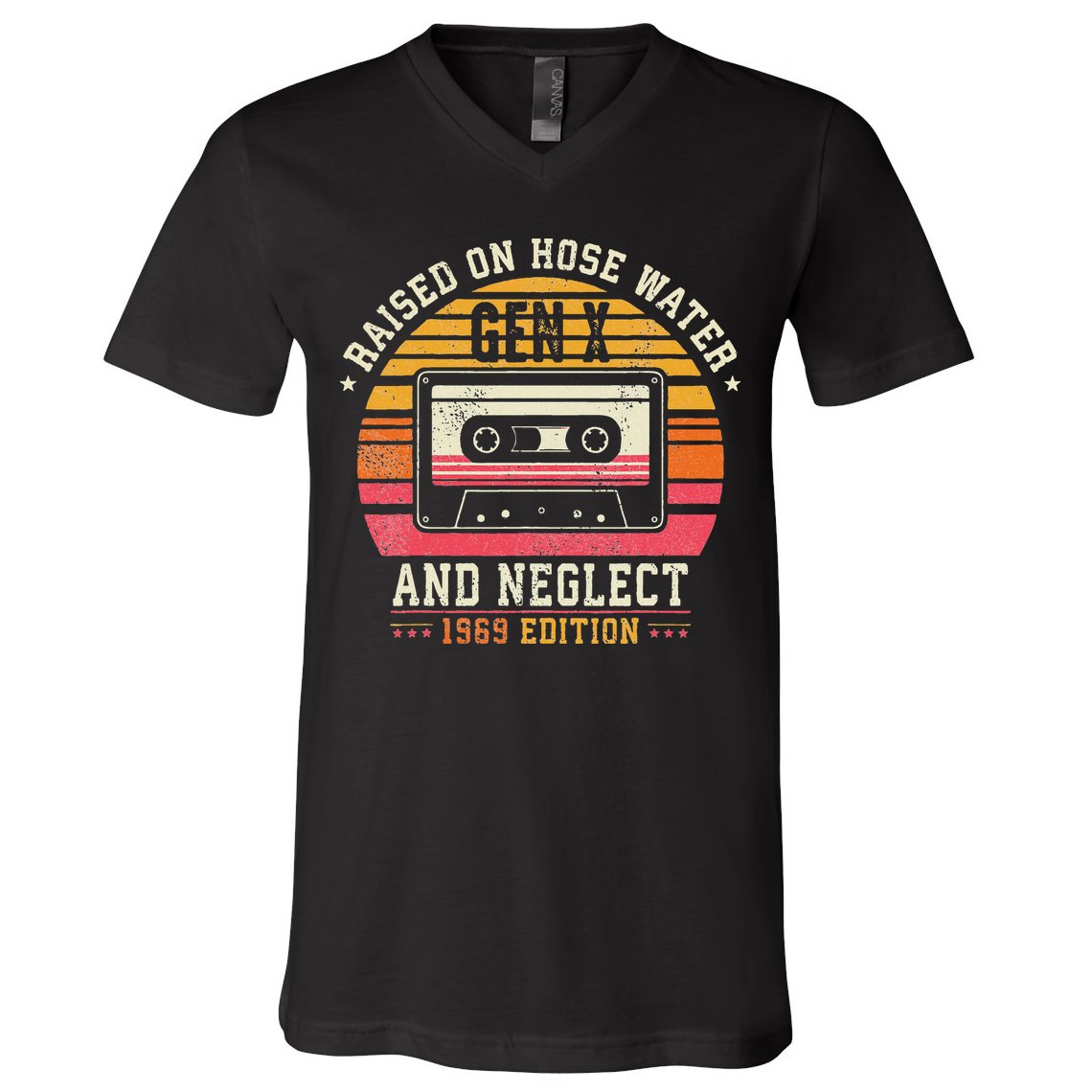 Gen X 1969 Edition Raised On Hose Water And Neglect V-Neck T-Shirt