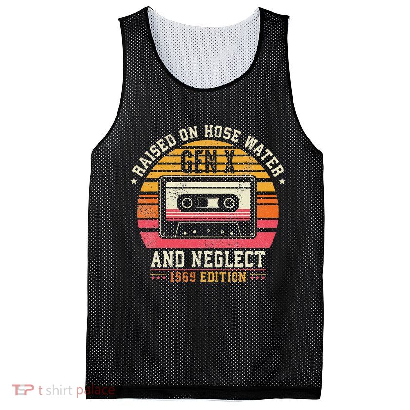 Gen X 1969 Edition Raised On Hose Water And Neglect Mesh Reversible Basketball Jersey Tank