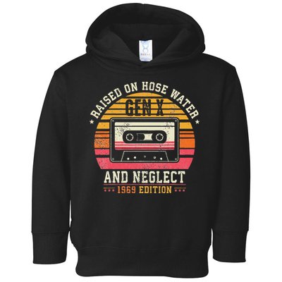 Gen X 1969 Edition Raised On Hose Water And Neglect Toddler Hoodie